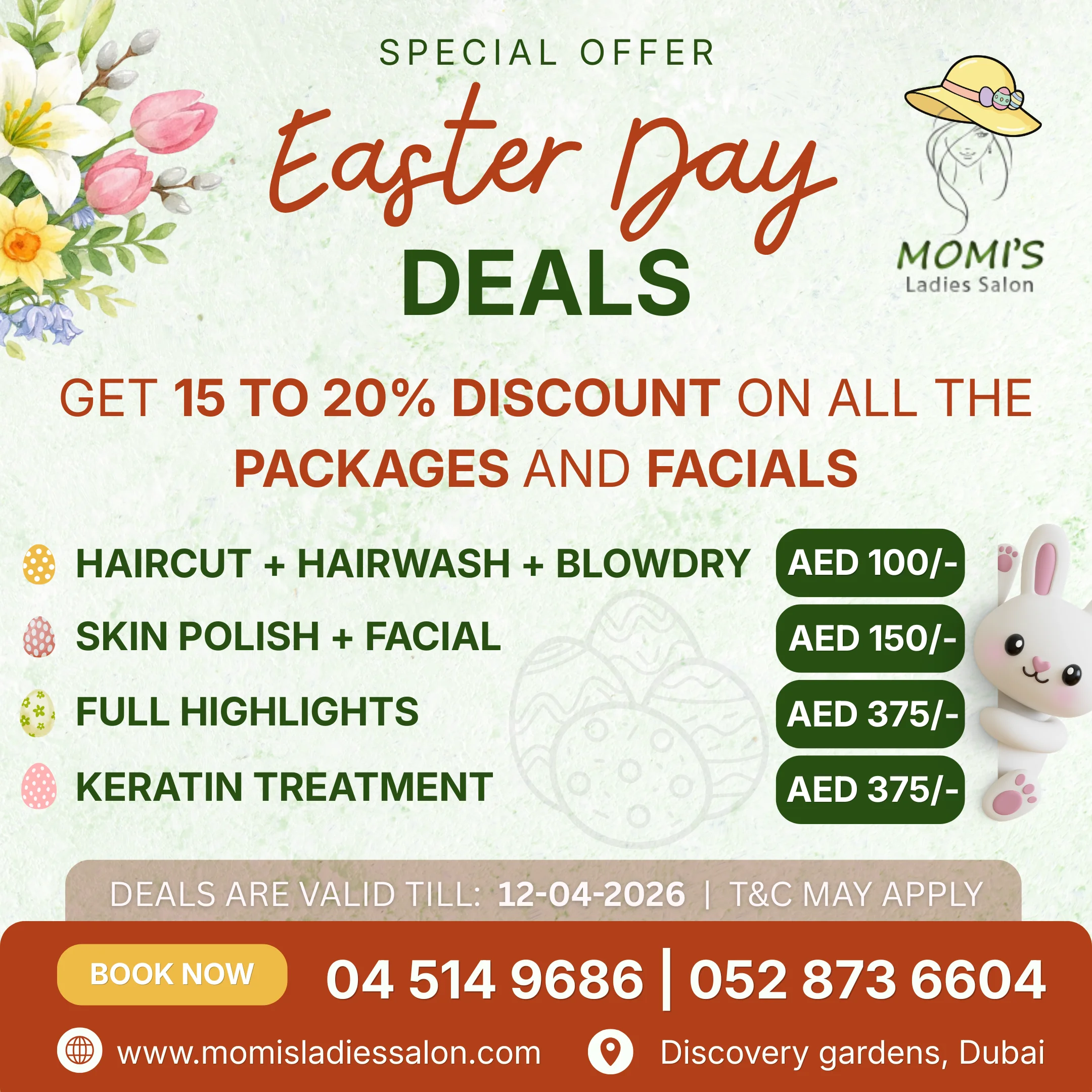 ✨ EASTER SPECIAL ALERT – LIMITED TIME ONLY ✨ Ladies in Discovery Gardens, this one’s for YOU 💅 Looking for the best ladies salon near Discovery Gardens with premium services at amazing prices? Momi’s Ladies Salon is bringing you exclusive Easter Deals in Dubai you don’t want to miss! 🌸 💇‍♀️ Haircut + Hairwash + Blowdry – ONLY AED 100 ✨ Skin Polish + Facial – AED 150 💫 Full Highlights – AED 375 🌿 Keratin Treatment – AED 375 Enjoy 15% to 20% OFF on all packages & facials and get that perfect glow this festive season 💖 📍 Serving clients from: Discovery Gardens • The Gardens • Al Furjan • Jebel Ali • Ibn Battuta • Dubai Marina If you’re searching for: ✔ ladies salon near me ✔ best facial in Discovery Gardens ✔ keratin treatment Dubai deals ✔ affordable salon in Al Furjan 👉 Your search ends HERE ⏳ Offer valid till 12 April 2026 only Terms & Conditions may apply 📞 Book now before slots fill up: 04 514 9686 | 052 873 6604 🌐 www.momisladiessalon.com
