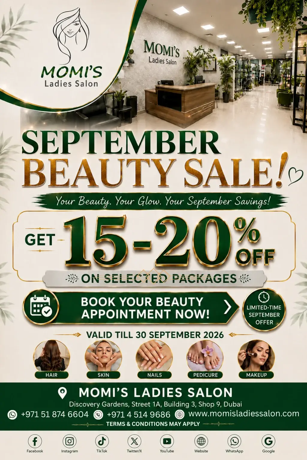 September Beauty Sale Valid 5 Sept - 30 Sept Get 15-20% Off on the selected packages Terms and conditions may apply